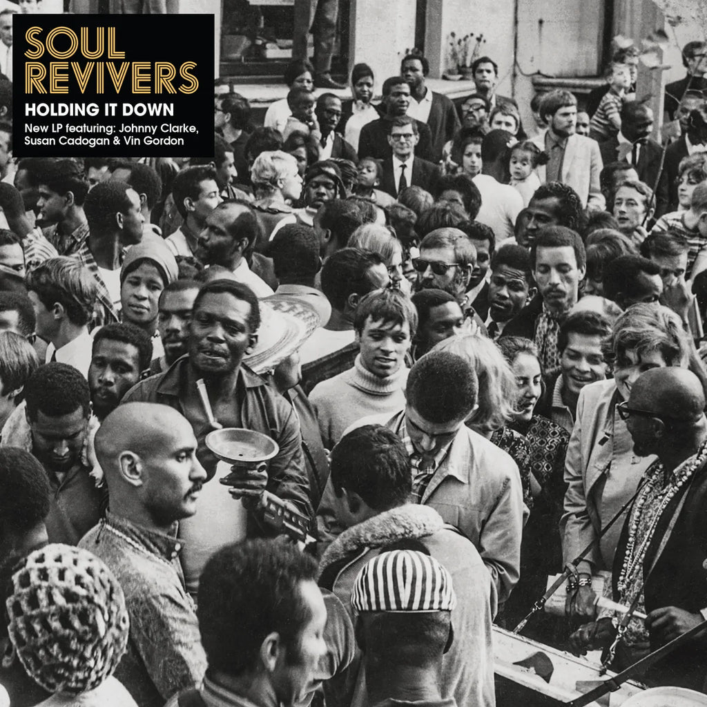 Soul Revivers - Holding It Down