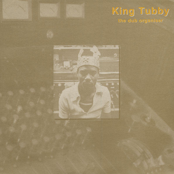 King Tubby – The Dub Organiser