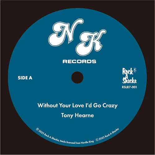 Tony Hearne - Without Your Love I'd Go Crazy