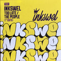 Inkswel – Too Late / The People (7" Edits)