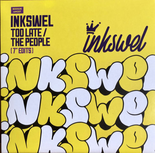 Inkswel – Too Late / The People (7" Edits)