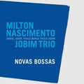 Milton Nascimento And Jobim Trio ‎– Novas Bossas