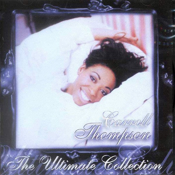 Carroll Thompson ‎– The Ultimate Collection