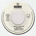 Sowell Radics ‎– Wheel O' Matilda 7"