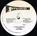 Ernest Wilson / Sugar Minott – If I Were A Carpenter / Love And Understanding