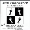 The Ska-Ville Featuring Mike Rose & Vin Gordon (Don Drummond JR.) ‎– Ska Fanta