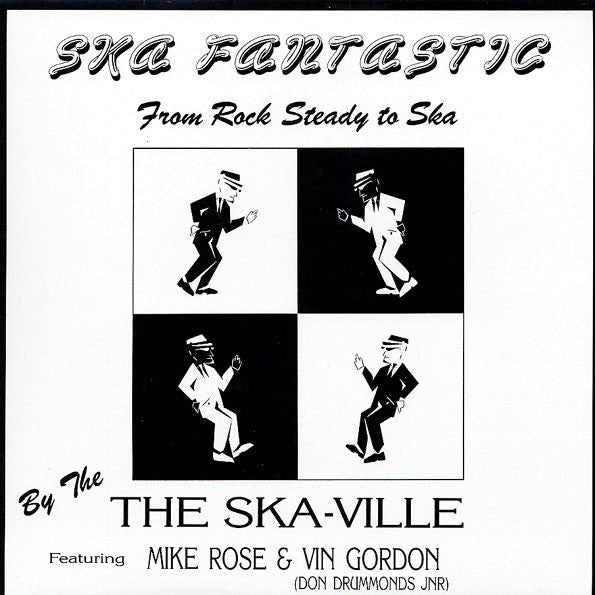 The Ska-Ville Featuring Mike Rose & Vin Gordon (Don Drummond JR.) ‎– Ska Fanta
