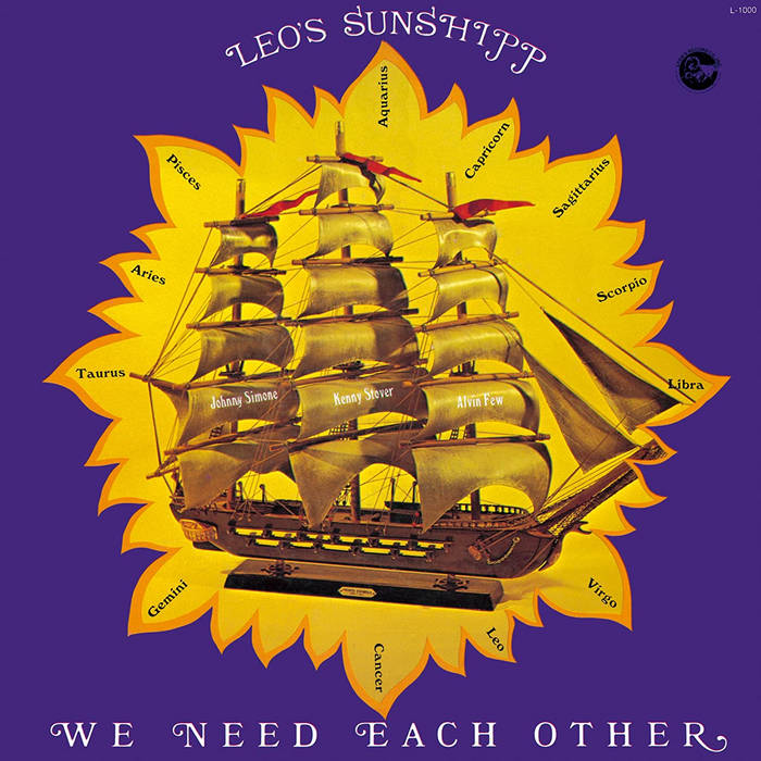 Leo's Sunshipp - We Need Each Other (Reissue)