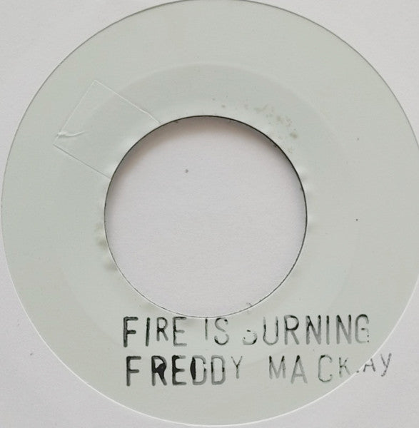 Freddy McKay – Fire Is Burning