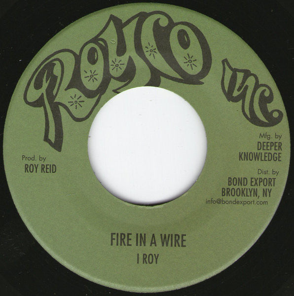 I Roy – Fire In A Wire