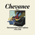 Chevance (etc.) - Outremusique Pour Enfants 1974-1985 (CD)