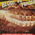 Armandinho E O Trio Elétrico Dodô & Osmar ‎– Bloco do Prazer
