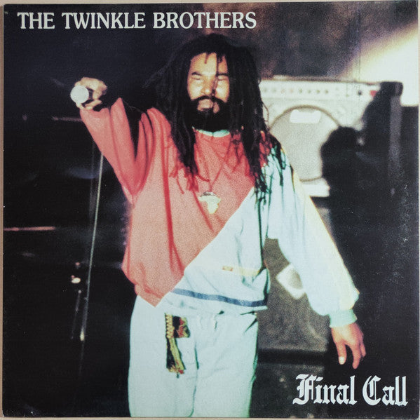 The Twinkle Brothers ‎– Final Call