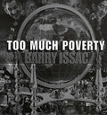 Barry Issac – Too Much Poverty