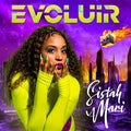 Sistah Mari ,Mis Ivy Sistah Chilli ‎– Evoluir