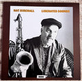 Nat Birchall – Liberated Sounds