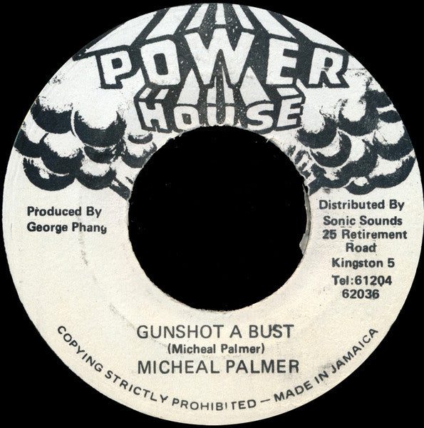 Micheal Palmer – Gunshot A Bust