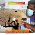 Twinkle Brothers – World Crisis