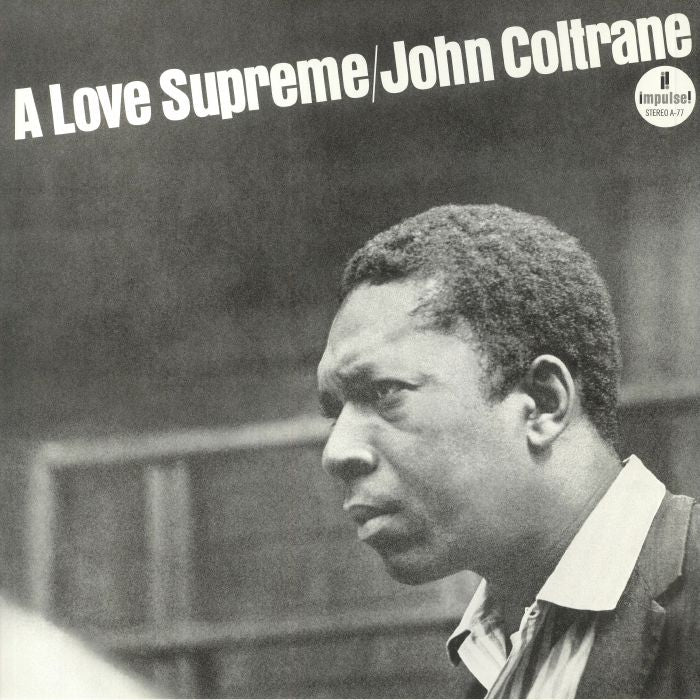 John Coltrane - A Love Supreme (Black Vinyl)