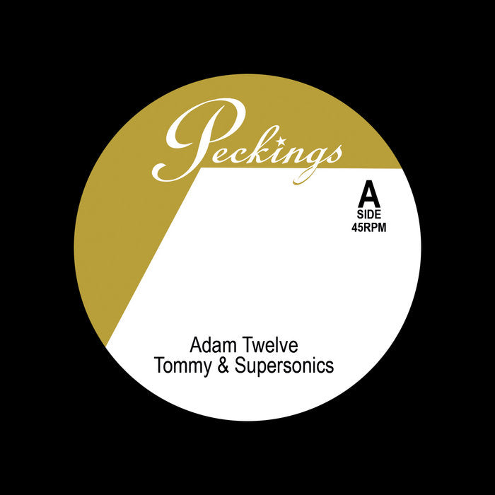 Tommy McCook & The Supersonics – Adam twelve / Mr Peckings your time