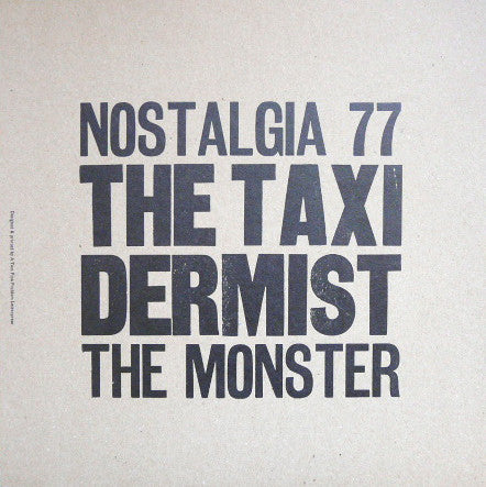 Nostalgia 77, The Monster ‎– The Taxidermist