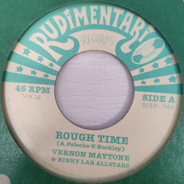 Vernon Maytone & Kinky Lab All Stars ‎– Rough Time / Pick & Choose