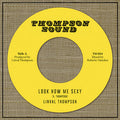 Linval Thompson - Look How Me Sexy