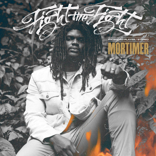 Mortimer  ‎– Fight The Fight