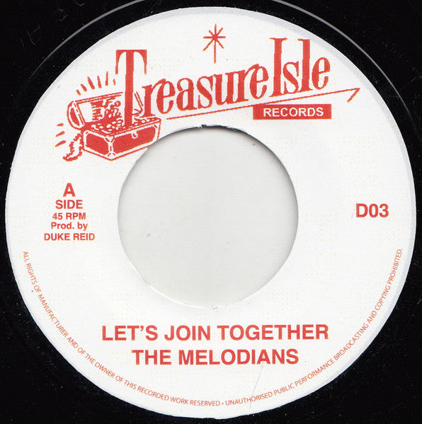 The Melodians / The Techniques – Let's Join Together / Heart Of A Man