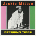 Jackie Mittoo – Stepping Tiger