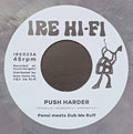 Pensi Meets Dub Me Ruff – Push Harder