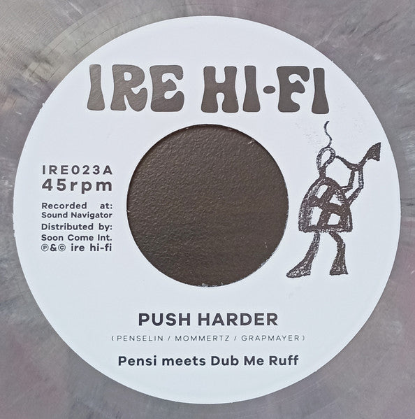 Pensi Meets Dub Me Ruff – Push Harder
