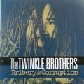 Twinkle Brothers – Bribery And Corruption