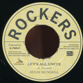 Hugh Mundell ‎– Let's All Unite