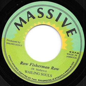 Wailing Souls - Row Fisherman Row
