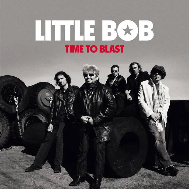 Little Bob - Time To Blast (LP)