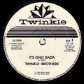 Twinkle Brothers – It's Only Rasta / The Elements