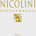 Nicolini ‎– Pipistrella