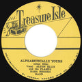 Alton Ellis And The Flames & Baba Brooks Band – Alphabetically Yours / Alcatraz