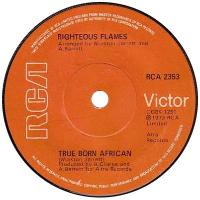 Righteous Flames* (Winston Jarrett) – Let The Music Play / True Born African