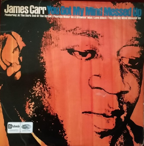 James Carr – You Got My Mind Messed Up