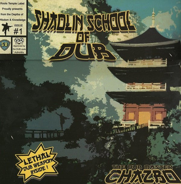 Chazbo - Shaolin School Of Dub