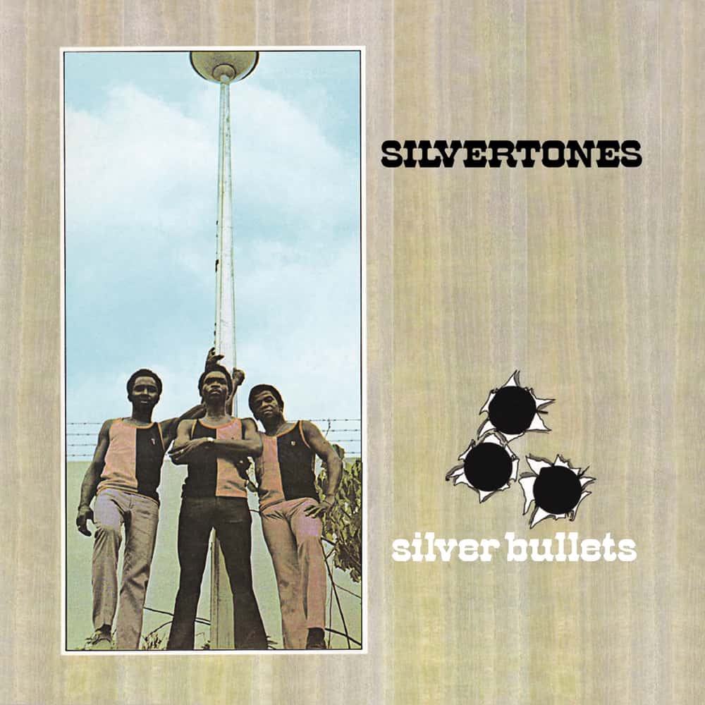 Silvertones - Silver Bullets