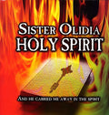 Sister Olidia – Holy Spirit