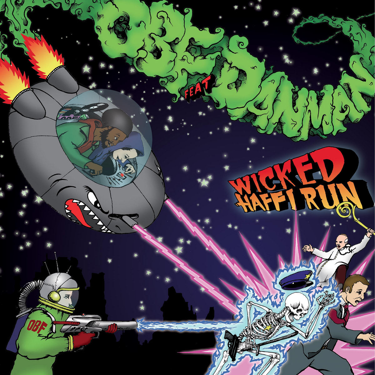 O.B.F. feat Dan Man ‎– Wicked Haffi Run