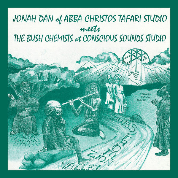 Jonah Dan meets The Bush Chemists ‎– Dubs From Zion Valley