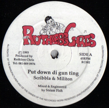 Scribbla & Militon* / Scribbla / Militon* – Put Down Di Gun Ting / Tek Precautio