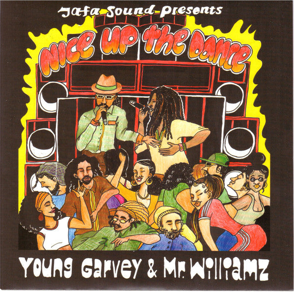 Mr Williamz, Young Garvey ‎– Nice Up The Dance