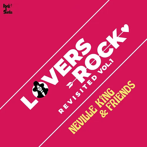 Neville King & Friends - Lovers Rock Revisited Vol.1