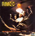 Public Enemy - Yo Bum Rush The Show